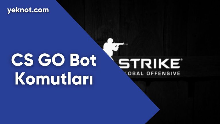 CS GO Bot Komutları